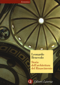 STORIA DELL\'ARCHITETTURA DEL RINASCIMENTO