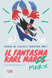 FANTASMA DI KARL MARX