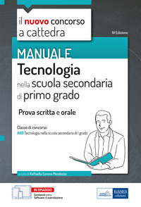 TECNOLOGIA NELLA SCUOLA SECONDARIA DI PRIMO GRADO PROVA SCRITTA E ORALE CLASSE A60