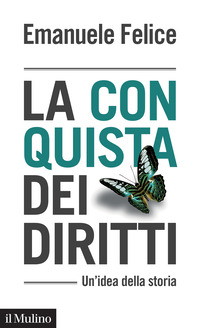 CONQUISTA DEI DIRITTI - UN\'IDEA DELLA STORIA