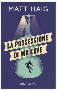 POSSESSIONE DI MR CAVE