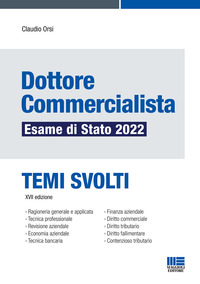 DOTTORE COMMERCIALISTA ESAME DI STATO 2022 - TEMI SVOLTI