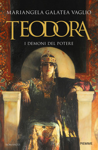 TEODORA - I DEMONI DEL POTERE