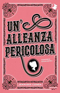 ALLEANZA PERICOLOSA