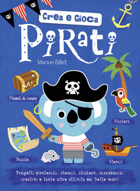 PIRATI - CREA E GIOCA