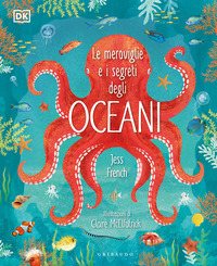 MERAVIGLIE E I SEGRETI DEGLI OCEANI