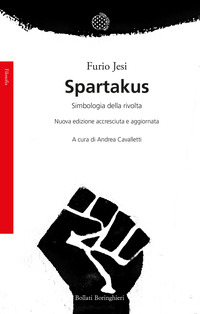 SPARTAKUS - SIMBOLOGIE DELLA RIVOLTA