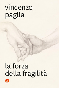 FORZA DELLA FRAGILITA\'
