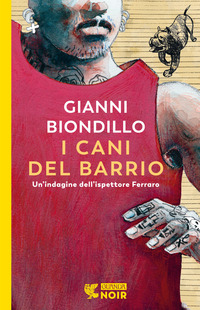 CANI DEL BARRIO - UN\'INDAGINE DELL\'ISPETTORE FERRARO