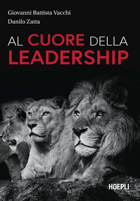 AL CUORE DELLA LEADERSHIP