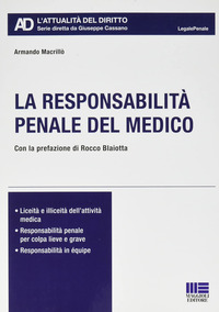 RESPONSABILITA\' PENALE DEL MEDICO