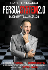 PERSUASYSTEM 2.0 - SCACCO MATTO ALL\'INCONSCIO
