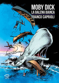 MOBY DICK - LA BALENA BIANCA
