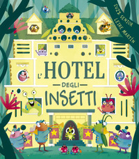 HOTEL DEGLI INSETTI