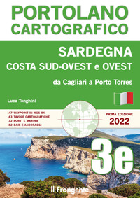 SARDEGNA COSTA SUD - OVEST E OVEST - DA CAGLIARI A PORTO TORRES PORTOLANO CARTOGRAFICO