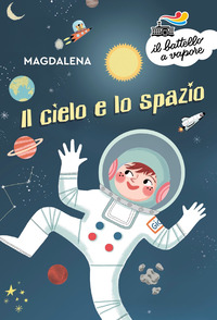 CIELO E LO SPAZIO