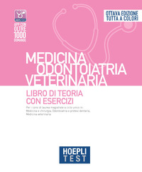 HOEPLI TEST MEDICINA ODONTOIATRIA VETERINARIA LIBRO DI TEORIA CON ESERCIZI