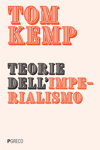 TEORIE DELL\'IMPERIALISMO