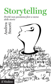 STORYTELLING PERCHE\' NON POSSIAMO FARE A MENO DELLE STORIE