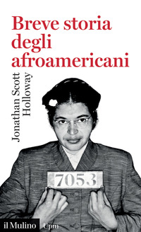 BREVE STORIA DEGLI AFROAMERICANI