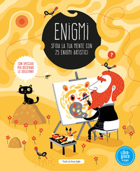 ENIGMI - SFIDA LA TUA MENTE CON 25 ENIGMI ARTISTICI