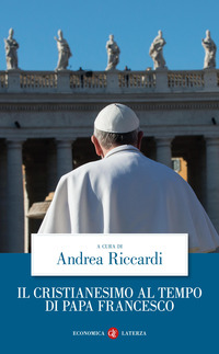 CRISTIANESIMO AL TEMPO DI PAPA FRANCESCO