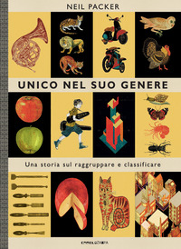 UNICO NEL SUO GENERE - UNA STORIA SUL RAGGRUPPARE E CLASSIFICARE