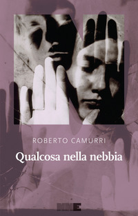 QUALCOSA NELLA NEBBIA