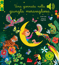 GIORNATA NELLA GIUNGLA MERAVIGLIOSA