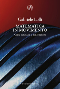 MATEMATICA IN MOVIMENTO - COME CAMBIANO LE DIMOSTRAZIONI
