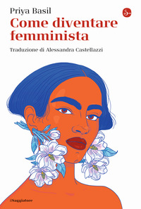COME DIVENTARE FEMMINISTA