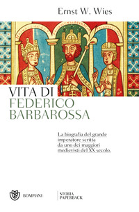 VITA DI FEDERICO BARBAROSSA