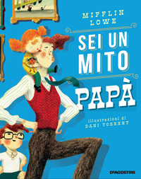 SEI UN MITO PAPA\'
