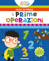 PRIME OPERAZIONI - PICCINI PICCIO\' VADO IN PRIMA
