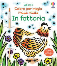 IN FATTORIA - COLORA PER MAGIA! FACILE FACILE