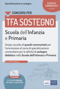 TFA SOSTEGNO SCUOLA DELL\'INFANZIA E PRIMARIA ESERCIZI COMMENTATI