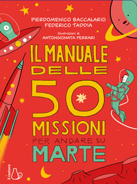 MANUALE DELLE 50 MISSIONI PER ANDARE SU MARTE