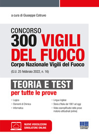 CONCORSO 300 VIGILI DEL FUOCO - CORPO NAZIONALE VIGILI DEL FUOCO