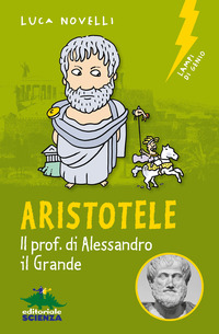 ARISTOTELE IL PROFESSORE DI ALESSANDRO IL GRANDE
