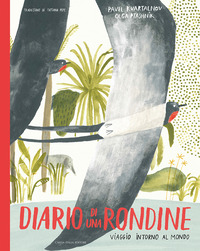 DIARIO DI UNA RONDINE - VIAGGIO INTORNO AL MONDO