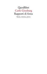 RAPPORTI DI FORZA - STORIA RETORICA PROVA