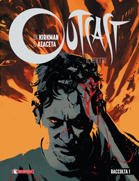 OUTCAST IL REIETTO - RACCOLTA 1