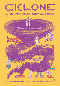 CICLONE LA MIA VITA SULLE MONTAGNE RUSSE