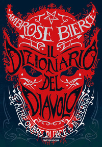 DIZIONARIO DEL DIAVOLO E ALTRE OMBRE DI PACE E DI GUERRA