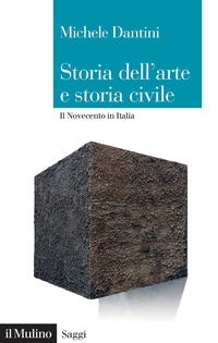 STORIA DELL\'ARTE E STORIA CIVILE - IL NOVECENTO IN ITALIA