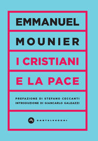 CRISTIANI E LA PACE