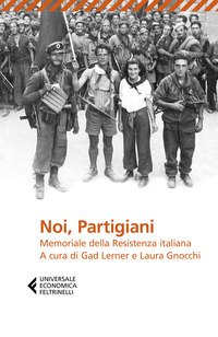 NOI PARTIGIANI - MEMORIALE DELLA RESISTENZA ITALIANA
