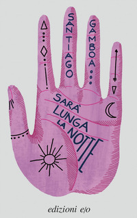 SARA\'  LUNGA LA NOTTE