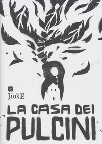 CASA DEI PULCINI