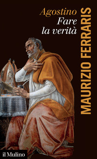 AGOSTINO - FARE LA VERITA\'